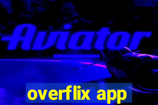 overflix app